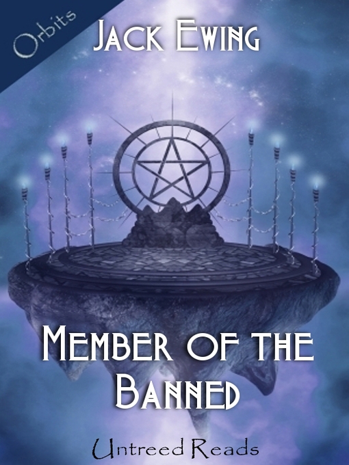 Title details for Member of the Banned by Jack Ewing - Available